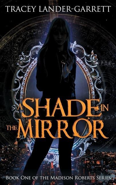 A Shade in the Mirror