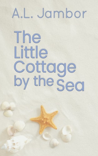 The Little Cottage by the Sea