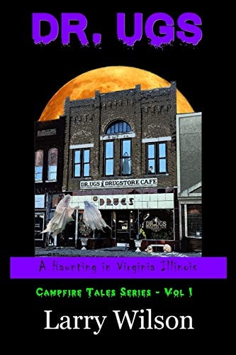 Dr. Ugs A Haunting in Virginia Illinois