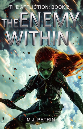 The Enemy Within The Affliction: Book 2