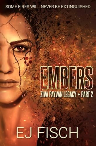 Embers Ziva Payvan Legacy, Part 2