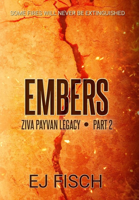 Embers: Ziva Payvan Legacy, Part 2