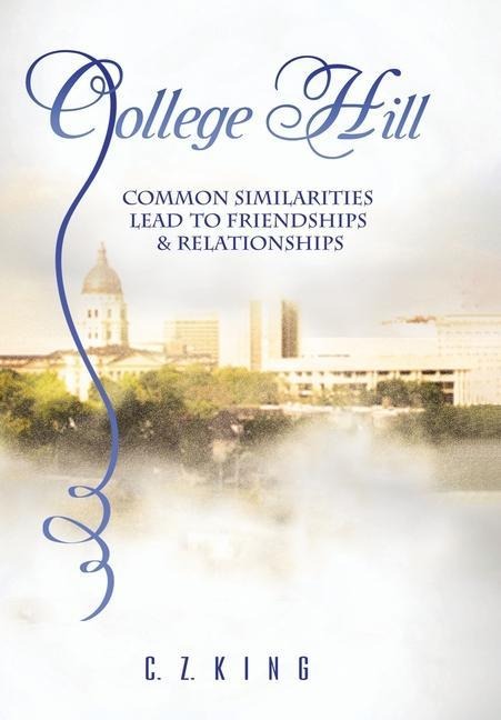 College Hill: Common Similarities Lead to Friendships & Relationships