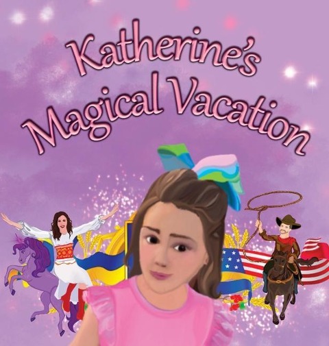 Katherines Magical Vacation