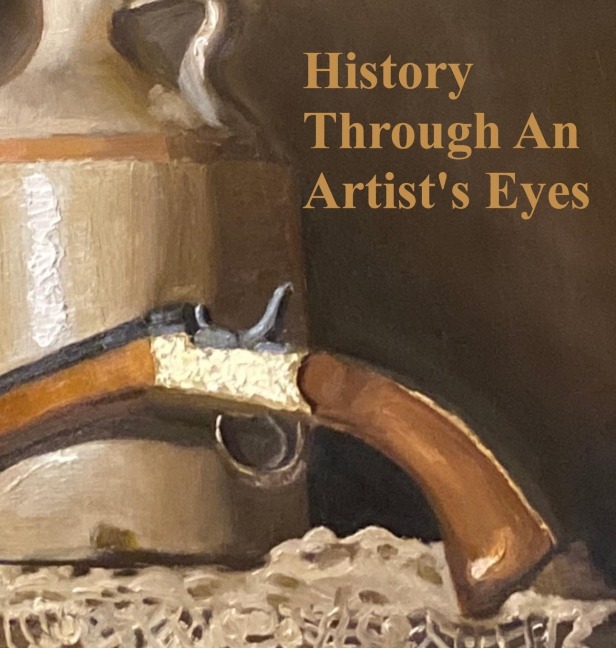 History Through an Artists Eyes