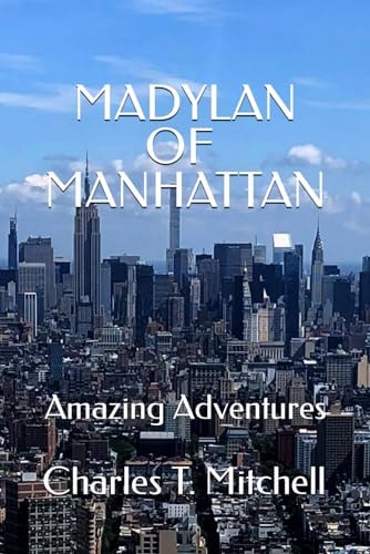 Madylan of Manhattan Amazing Adventures
