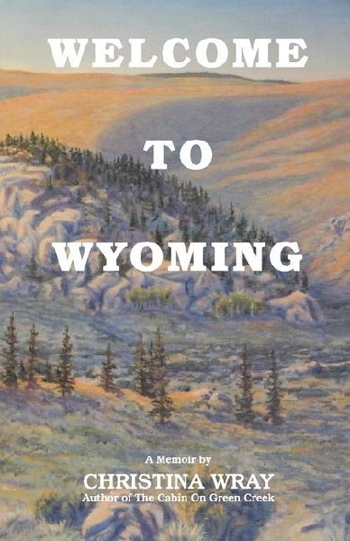 Welcome To Wyoming