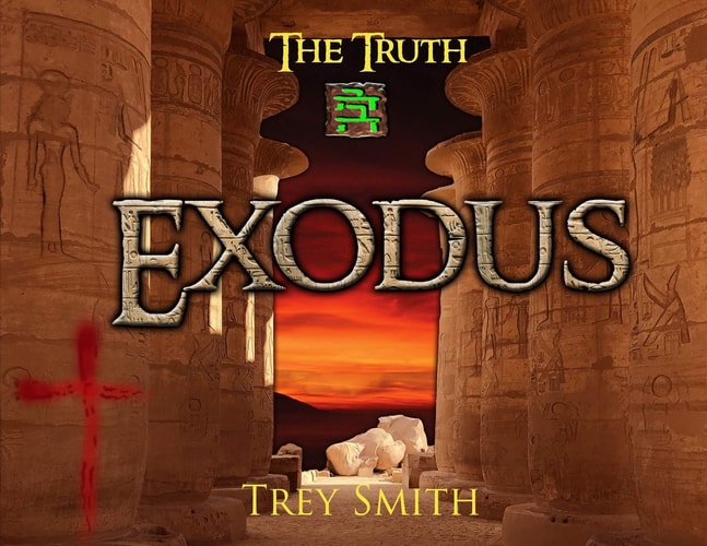 Exodus The Exodus Revelation by Trey Smith (Paperback)
