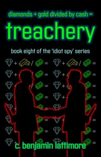 Diamonds + Gold Divided by Cash = Treachery