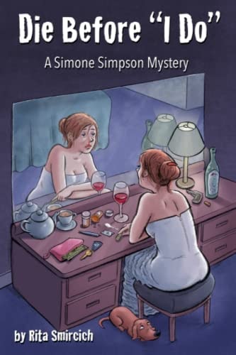Die Before "I Do" A Simone Simpson Mystery