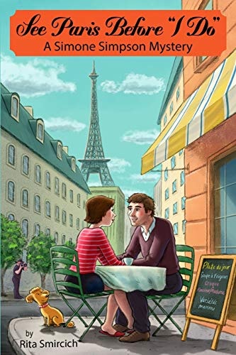 See Paris Before "I Do" A Simone Simpson Mystery
