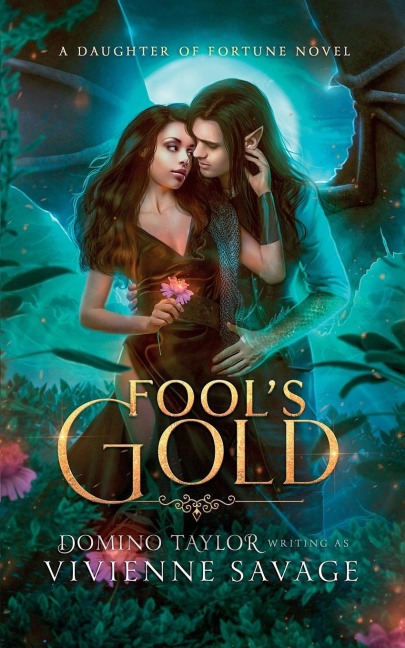 Fools Gold: a Fantasy Romance