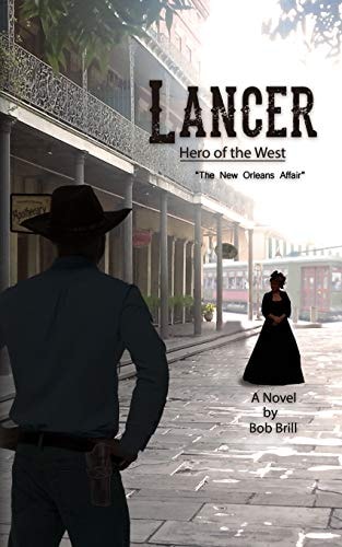 Lancer; Hero of the West The New Orleans Affair