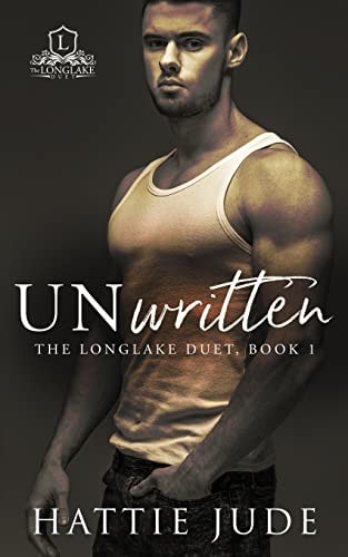 Unwritten The Longlake Duet, Book 1