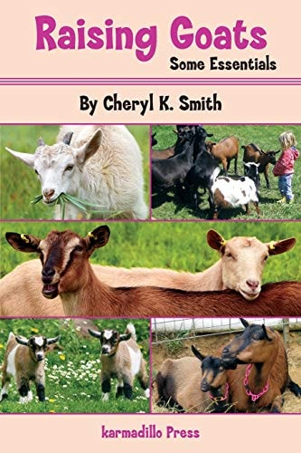 Raising Goats Some Essentials