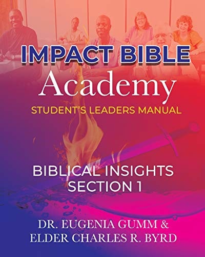 ImPact Bible Academy Student's Leaders Manual Biblical Insight Section 1