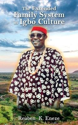 The Extended Family System in Igbo Culture: A Social Security System