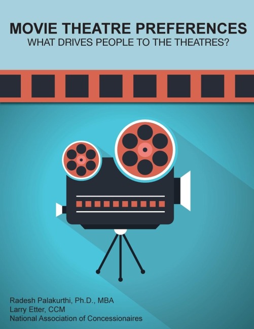 Movie Theatre Preferences: What Drives People to the Theatres?