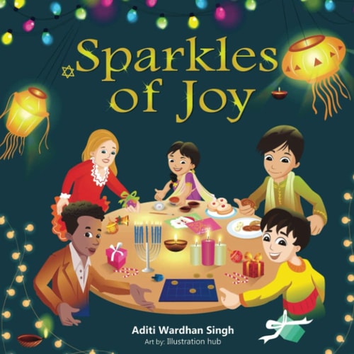 Sparkles of Joy A Children's Book that Celebrates Diversity and Inclusion