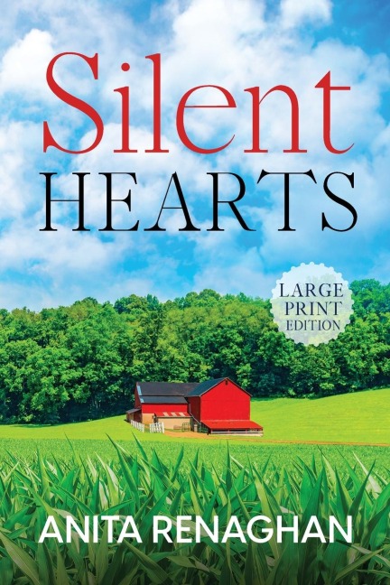 Silent Hearts: Large Print: A Small Town Heartfelt Novel