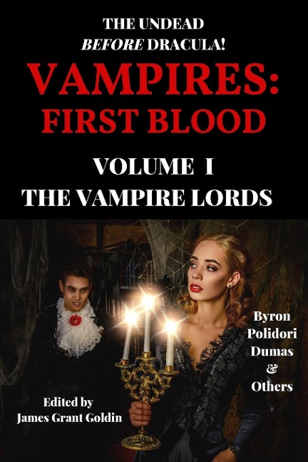 Vampires: First Blood Volume I: The Vampire Lords