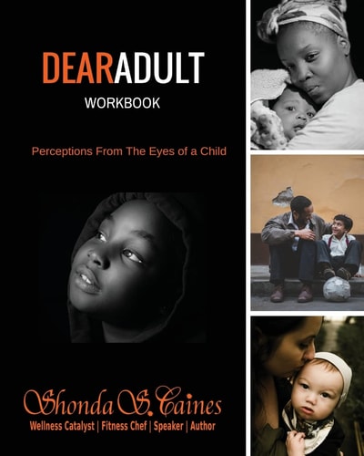 DearAdult Workbook Perceptions From The Eyes of a Child