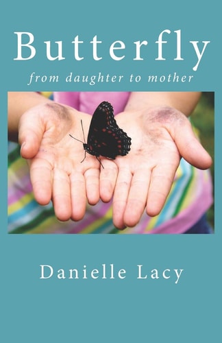 Butterfly From Daughter to Mother