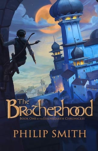 The Brotherhood Book One in the Eirensgarth Chronicles