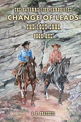 The Navarre Link Chronicles Change of Leads: The Lost Shoe Book One