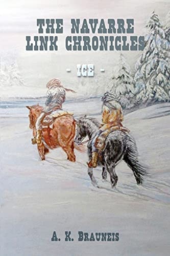 The Navarre Link Chronicles Ice