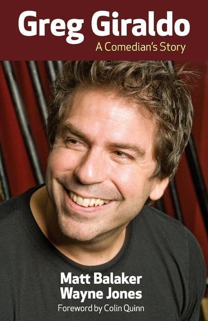 Greg Giraldo: A Comedians Story