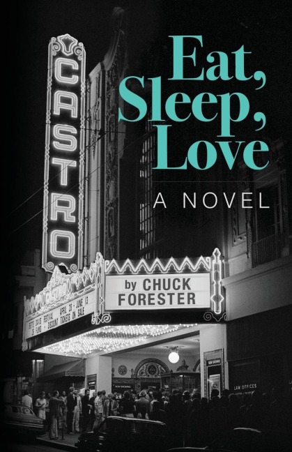 Eat, Sleep, Love: A Novel