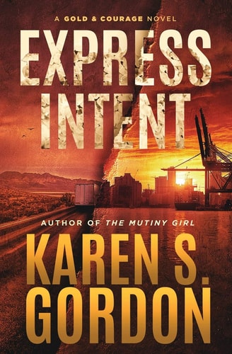 Express Intent An Intriguing Crime Thriller
