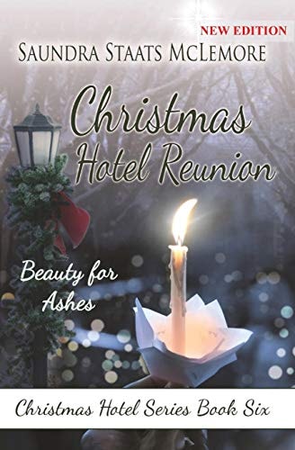 Christmas Hotel Reunion Beauty for Ashes