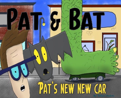 Pat & Bat: Pats New New Car