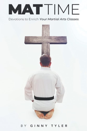 Mat Time Devotions to Enrich Your Martial Arts Classes