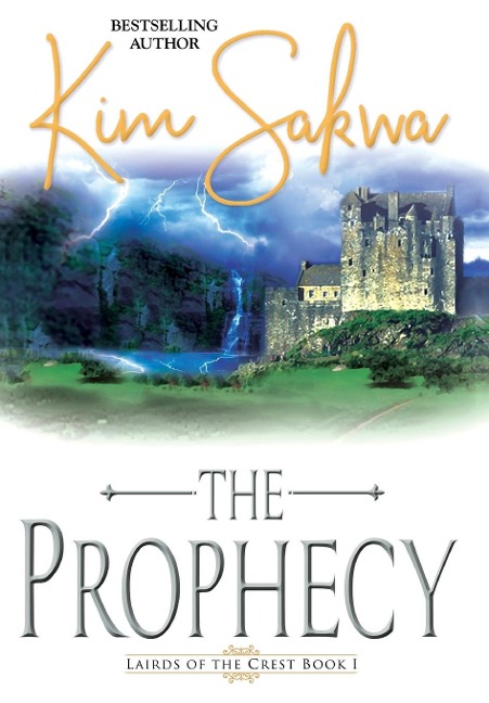 The Prophecy: A Scottish Historical Time Travel Romance