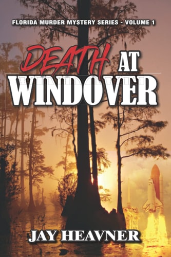 Death at Windover A Florida Murder Mystery Series Novel