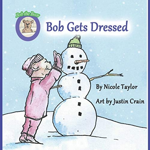 Bob Gets Dressed Bob the Bear Talk with Me