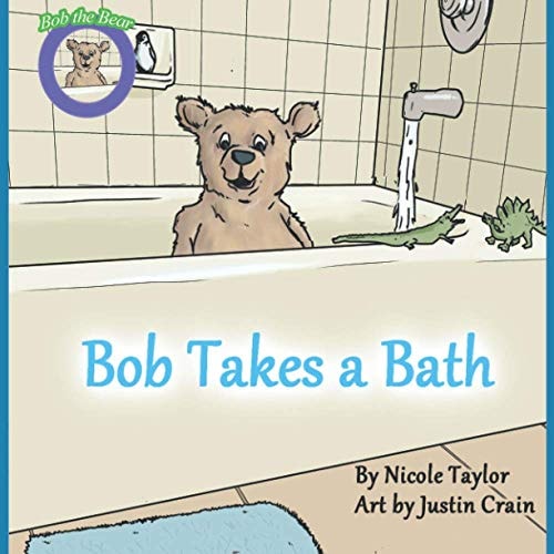 Bob Takes a Bath Bob the Bear Talk with Me