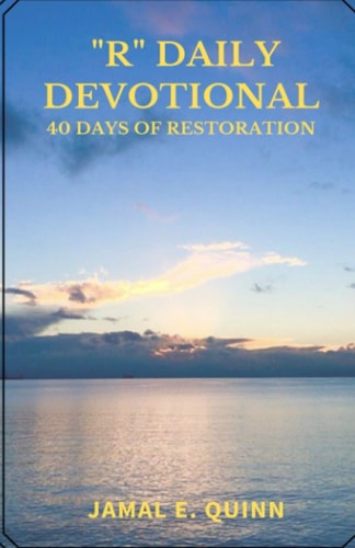 "R" Daily Devotional 40 Days of Restoration