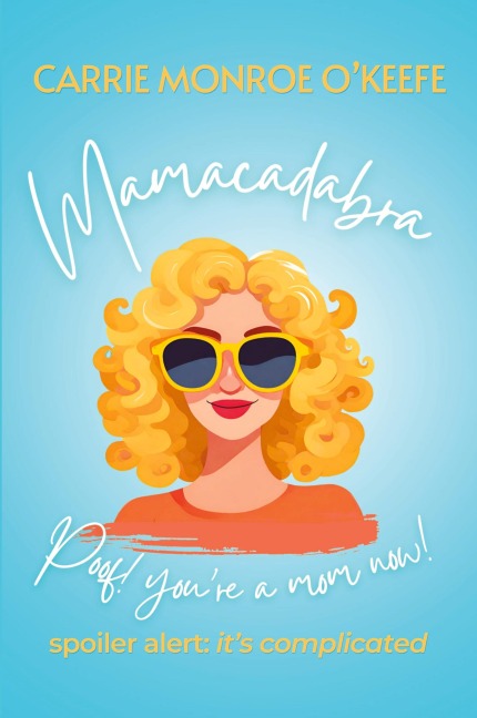 Mamacadabra: Poof! Youre a mom now!