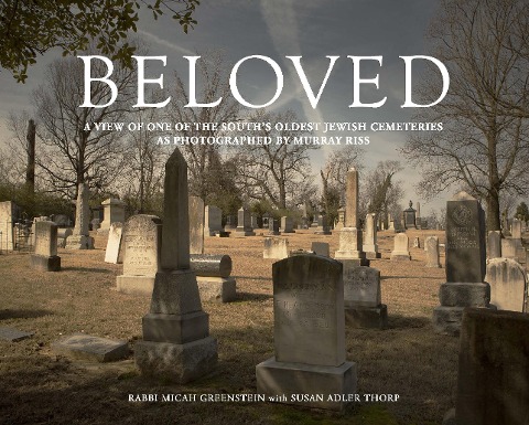 Beloved: A View of One of the Souths Oldest Jewish Cemeteries as Photographed by Murray Riss