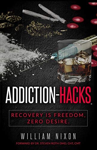 Addiction-Hacks, Recovery Is Freedom, Zero Desire There's Simply No Way to Fail.