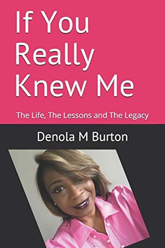 If You Really Knew Me The Life, the Lessons and the Legacy