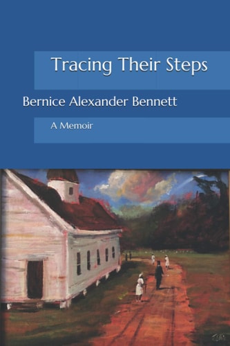 Tracing Their Steps A Memoir