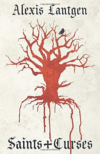Saints and Curses A Collection of Fantasy Short Stories