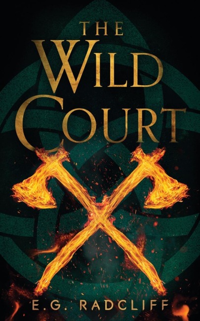 The Wild Court: A Celtic Fae-Inspired Fantasy Novel