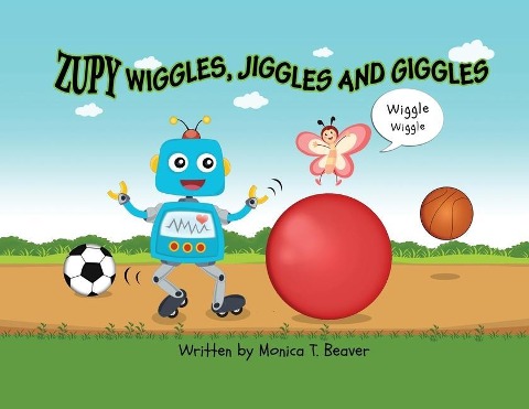 Zupy Wiggles, Jiggles and Giggles