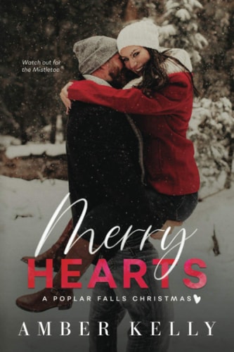 Merry Hearts A Small Town Holiday Novella